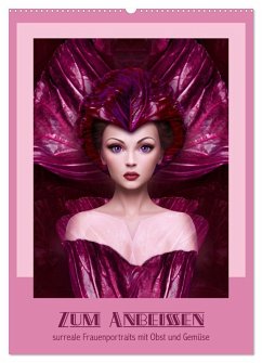 Zum Anbeissen - surreale Frauenportraits mit Obst und Gemüse (Wandkalender 2026 DIN A2 hoch), CALVENDO Monatskalender Zum Anbeissen - surreale Frauenportraits mit Obst und Gemüse (Wandkalender 2026 DIN A2 hoch), CALVENDO Monatskalender