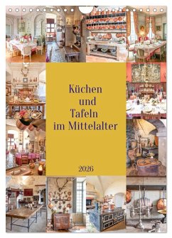 Cover Küchen und Tafeln im Mittelalter (Wandkalender 2026 DIN A4 hoch), CALVENDO Monatskalender