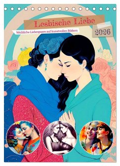 Cover Lesbische Liebe (Tischkalender 2026 DIN A5 hoch), CALVENDO Monatskalender