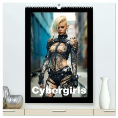 Cybergirls (hochwertiger Premium Wandkalender 2026 DIN A2 hoch), Kunstdruck in Hochglanz Cybergirls (hochwertiger Premium Wandkalender 2026 DIN A2 hoch), Kunstdruck in Hochglanz