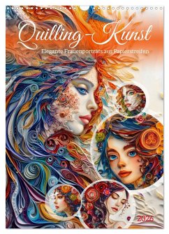 Cover Quilling-Kunst - Elegante Frauenporträts aus Papierstreifen (Wandkalender 2026 DIN A3 hoch), CALVENDO Monatskalender