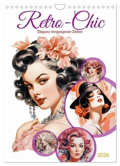 Retro Chic (Wandkalender 2026 DIN A4 hoch), CALVENDO Monatskalender Retro Chic (Wandkalender 2026 DIN A4 hoch), CALVENDO Monatskalender