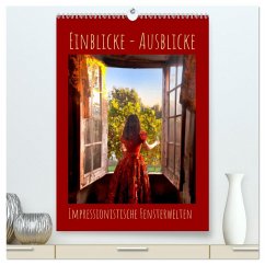 Einblicke - Ausblicke (hochwertiger Premium Wandkalender 2026 DIN A2 hoch), Kunstdruck in Hochglanz