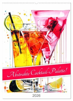 Cover Abstrakte Cocktail-Palette! (Wandkalender 2026 DIN A2 hoch), CALVENDO Monatskalender