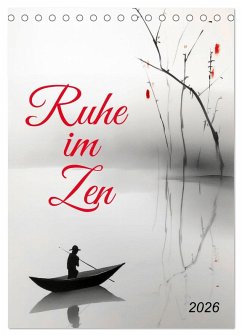 Ruhe im Zen (Tischkalender 2026 DIN A5 hoch), CALVENDO Monatskalender Ruhe im Zen (Tischkalender 2026 DIN A5 hoch), CALVENDO Monatskalender
