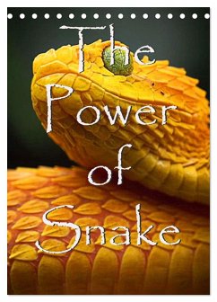 The Power Of Snake (Tischkalender 2026 DIN A5 hoch), CALVENDO Monatskalender