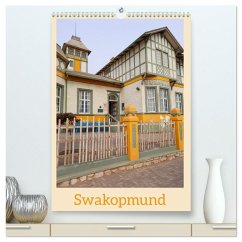 Swakopmund (hochwertiger Premium Wandkalender 2026 DIN A2 hoch), Kunstdruck in Hochglanz Swakopmund (hochwertiger Premium Wandkalender 2026 DIN A2 hoch), Kunstdruck in Hochglanz
