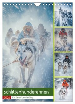Cover Schlittenhunderennen (Wandkalender 2026 DIN A4 hoch), CALVENDO Monatskalender