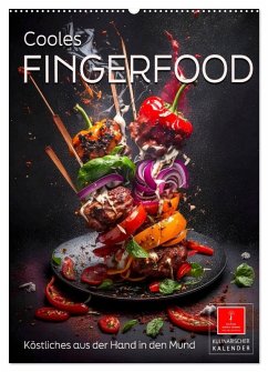 Cooles Fingerfood (Wandkalender 2026 DIN A2 hoch), CALVENDO Monatskalender