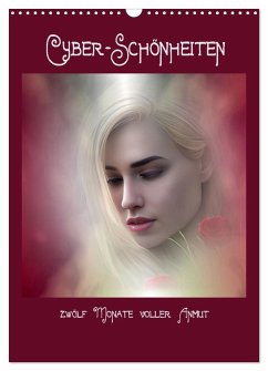 Cover Cyber-Schönheiten, 12 Monate voller Anmut (Wandkalender 2026 DIN A3 hoch), CALVENDO Monatskalender