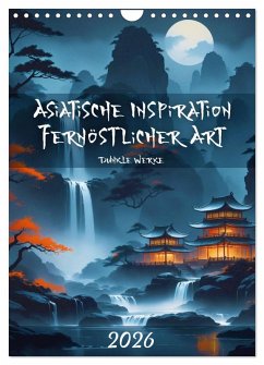Cover Asiatische Inspiration Fernöstlicher Art - Dunkle Werke (Wandkalender 2026 DIN A4 hoch), CALVENDO Monatskalender