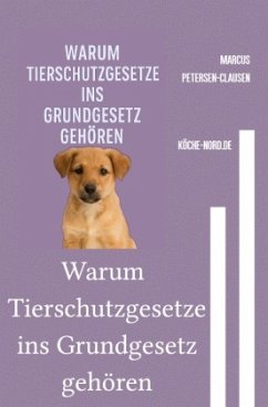 Cover Warum Tierschutzgesetze ins Grundgesetz gehören