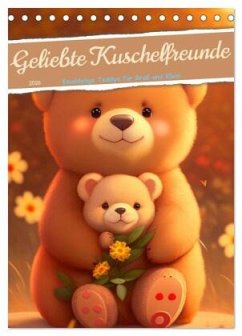Knuddelige Kuschelfreunde (Tischkalender 2026 DIN A5 hoch), CALVENDO Monatskalender Knuddelige Kuschelfreunde (Tischkalender 2026 DIN A5 hoch), CALVENDO Monatskalender