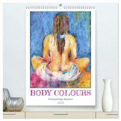 Body Colours - Farbenprächtige Aktmalerei (hochwertiger Premium Wandkalender 2026 DIN A2 hoch), Kunstdruck in Hochglanz