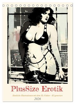 PlusSize Erotik (Tischkalender 2026 DIN A5 hoch), CALVENDO Monatskalender PlusSize Erotik (Tischkalender 2026 DIN A5 hoch), CALVENDO Monatskalender