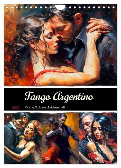 Cover Tango Argentino. Grazie, Stolz und Leidenschaft (Wandkalender 2026 DIN A4 hoch), CALVENDO Monatskalender