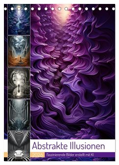 Abstrakte Illusionen (Tischkalender 2026 DIN A5 hoch), CALVENDO Monatskalender Abstrakte Illusionen (Tischkalender 2026 DIN A5 hoch), CALVENDO Monatskalender
