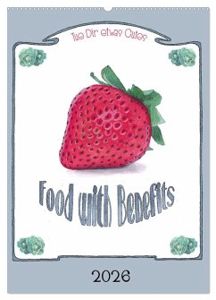 Cover Food with Benefits (Wandkalender 2026 DIN A2 hoch), CALVENDO Monatskalender