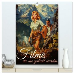 Filme, die nie gedreht wurden (hochwertiger Premium Wandkalender 2026 DIN A2 hoch), Kunstdruck in Hochglanz Filme, die nie gedreht wurden (hochwertiger Premium Wandkalender 2026 DIN A2 hoch), Kunstdruck in Hochglanz