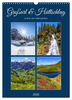 Großarl & Hüttschlag (Wandkalender 2026 DIN A3 hoch), CALVENDO Monatskalender