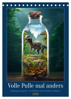 Cover Volle Pulle mal anders (Tischkalender 2026 DIN A5 hoch), CALVENDO Monatskalender