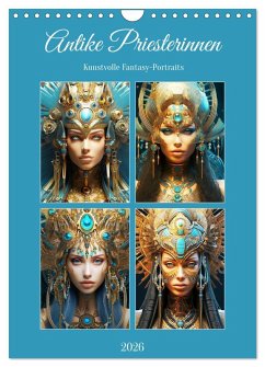 Cover Antike Priesterinnen. Kunstvolle Fantasy-Portraits (Wandkalender 2026 DIN A4 hoch), CALVENDO Monatskalender