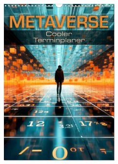 METAVERSE Cooler Terminplaner (Wandkalender 2026 DIN A3 hoch), CALVENDO Monatskalender