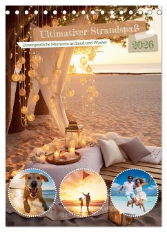 Ultimativer Strandspaß (Tischkalender 2026 DIN A5 hoch), CALVENDO Monatskalender Ultimativer Strandspaß (Tischkalender 2026 DIN A5 hoch), CALVENDO Monatskalender