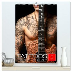 Tattoos Kunst auf der Haut (hochwertiger Premium Wandkalender 2026 DIN A2 hoch), Kunstdruck in Hochglanz Tattoos Kunst auf der Haut (hochwertiger Premium Wandkalender 2026 DIN A2 hoch), Kunstdruck in Hochglanz