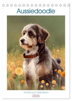 Cover Aussiedoodle - Hunde zum Liebhaben (Tischkalender 2026 DIN A5 hoch), CALVENDO Monatskalender
