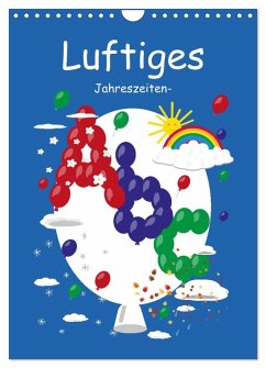 Luftiges Jahreszeiten-Abc (Wandkalender 2026 DIN A4 hoch), CALVENDO Monatskalender