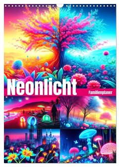 Neonlicht Familienplaner (Wandkalender 2026 DIN A3 hoch), CALVENDO Monatskalender Neonlicht Familienplaner (Wandkalender 2026 DIN A3 hoch), CALVENDO Monatskalender