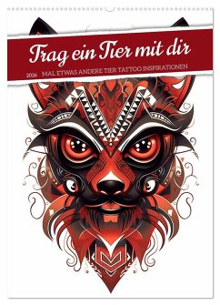 Trag ein Tier mit dir (Wandkalender 2026 DIN A2 hoch), CALVENDO Monatskalender