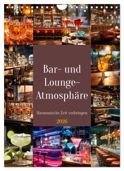 Bar- und Lounge-Atmosphäre (Wandkalender 2026 DIN A4 hoch), CALVENDO Monatskalender