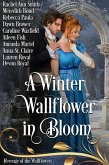 A Winter Wallflower in Bloom (eBook, ePUB) A Winter Wallflower in Bloom (eBook, ePUB)