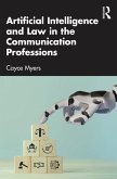 Artificial Intelligence and Law in the Communication Professions (eBook, PDF)