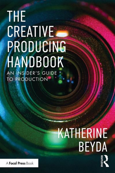 The Creative Producing Handbook (eBook, PDF) The Creative Producing Handbook (eBook, PDF)