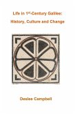 Life in 1st Century Galilee: History, Culture and Change (eBook, ePUB)
