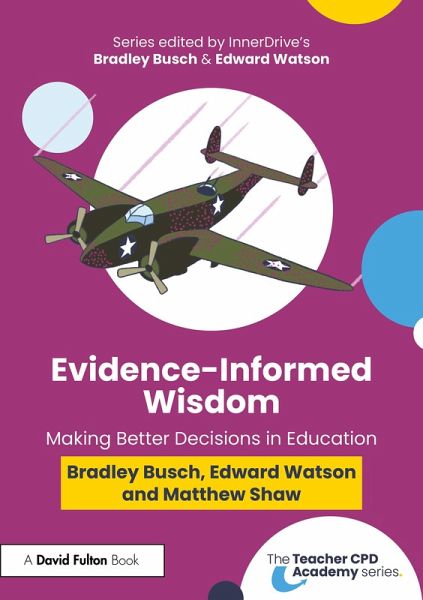 Evidence-Informed Wisdom (eBook, PDF) Evidence-Informed Wisdom (eBook, PDF)