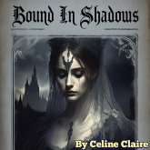 Bound In Shadows (eBook, ePUB) Bound In Shadows (eBook, ePUB)