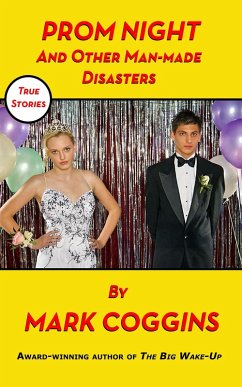 Cover Prom Night and Other Man-made Disasters (eBook, ePUB)