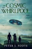 The Cosmic Whirlpool (Consensus Universe, #2) (eBook, ePUB)