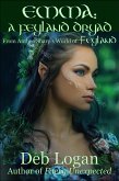Emma: A Feyland Dryad (eBook, ePUB) Emma: A Feyland Dryad (eBook, ePUB)