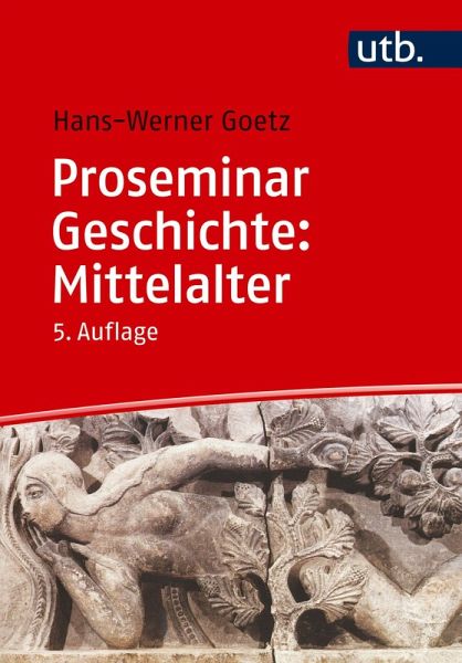 Proseminar Geschichte: Mittelalter Proseminar Geschichte: Mittelalter