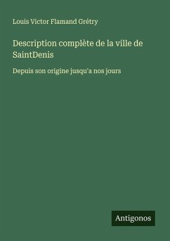 Cover Description complète de la ville de SaintDenis