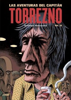 Cover Las aventuras del Capitán Torrezno, volumen 6. La última curda