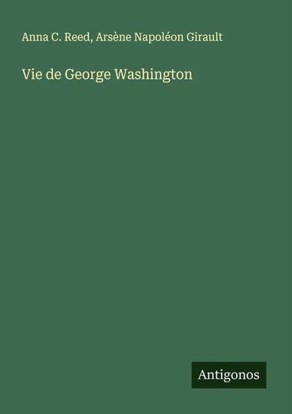 Vie de George Washington