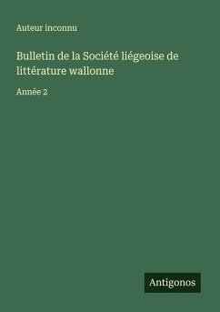 Cover Bulletin de la Société liégeoise de littérature wallonne