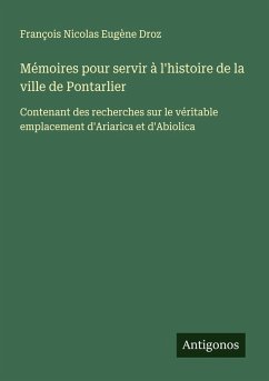 Cover Mémoires pour servir à l'histoire de la ville de Pontarlier