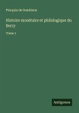 Histoire monétaire et philologique du Berry